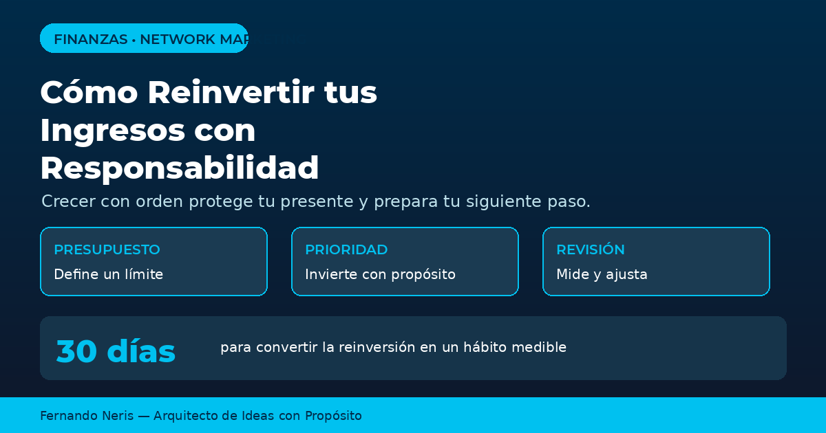 Cómo Reinvertir tus Ingresos en Network Marketing con Responsabilidad